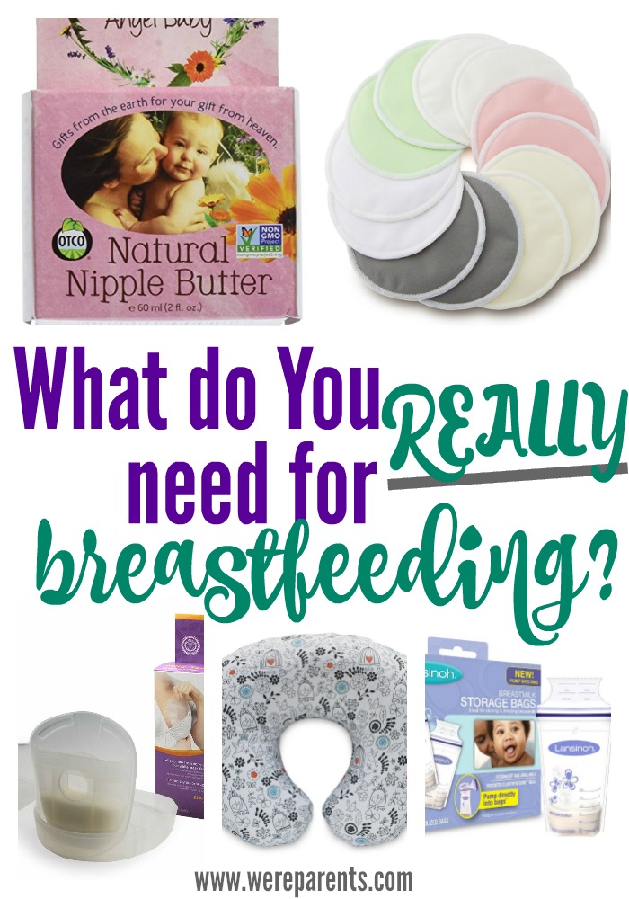 What do you REALLY need for breastfeeding? - We're Parents