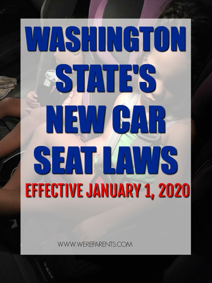 Washington State Car Seat Laws 2019, Wa State Child Car Seat Laws